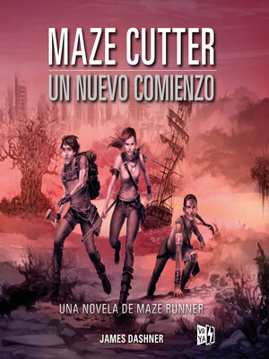 cover image of Maze Cutter--Un nuevo comienzo